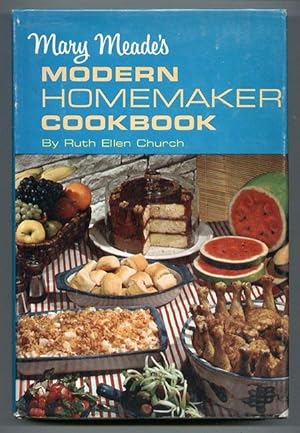 Mary Meade's Modern Homemaker Cookbook