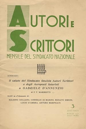Autori e Scrittori. Mensile del sindacato nazionale [diretto da F.T. Marinetti e Corrado Govoni]....