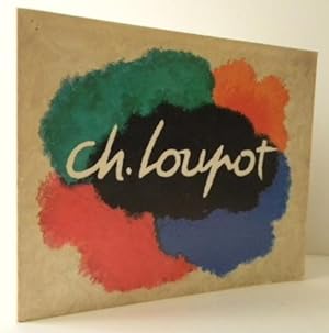 CH. LOUPOT. Catalogue édité par le Musée de l'Affiche à loccasion de lexposition présentée à Pa...