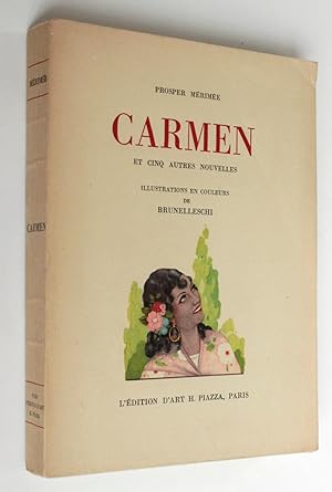Carmen et cinq autres nouvelles : La Vénus d'Ille - Mateo Falcone - L'Enlèvement de la Redoute - ...