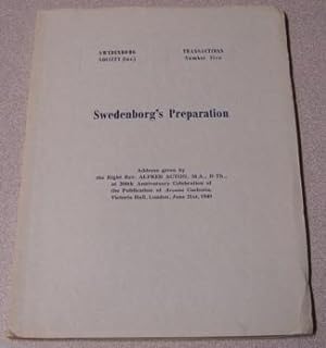 Swedenborg's Preparation (Swedenborg Society Transactions Series; No. 5)