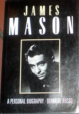 James Mason: A Personal Biography