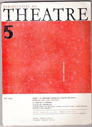 Perspectives Du Theatre - Revue Mensuelle N.5 Eté 1960