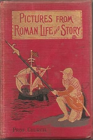 Pictures from Roman Life and Story