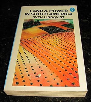 Land and Power in South America