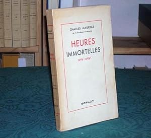 Heures immortelles 1914-1919 - Édition originale.