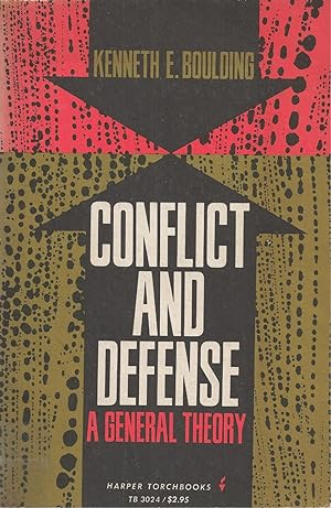Conflict And Defense A General Theory