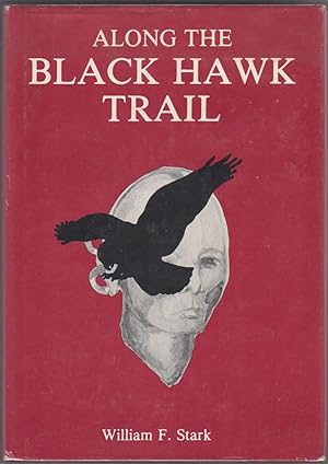 Along The Black Hawk Trail