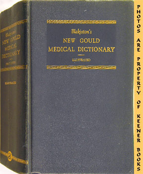 Blakiston's New Gould Medical Dictionary : Illustrated