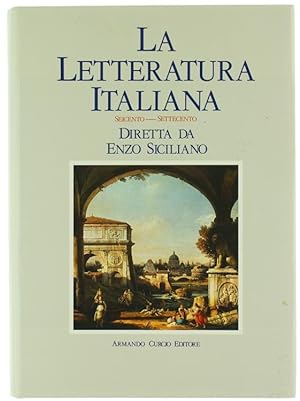 LA LETTERATURA ITALIANA. Volume V: Seicento - Settecento.: