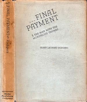 Final Payment and The Man with the Monstrous Thumbs