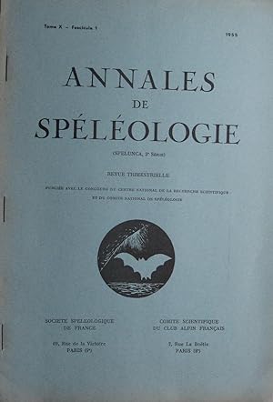 ANNALES de SPÉLÉOLOGIE (Spélunca, 3e série) Tome X -Fascicule 1- 1955