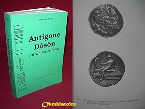Antigone DÔSÔN , roi de Macédoine .