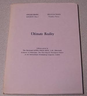 Ultimate Reality: Address Given By The Reverend Lewis Field Hite, Professor Of Philosophy, The Ne...