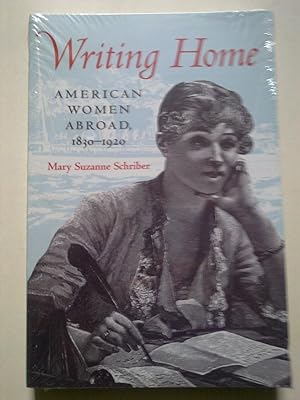 Writing Home - American Women Abroad, 1830-1920