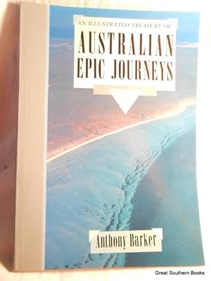 An Illustrated Treasury of Australian Epic Journeys