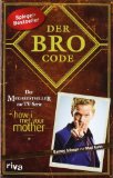 Der Bro Code: Das Buch zur TV-Serie "How I met your Mother"