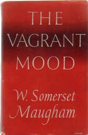 The Vagrant Mood: Six Essays