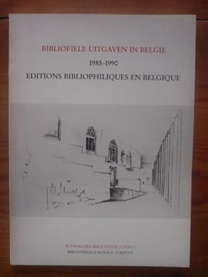 Editions bibliophiliques en Belgique - Bibliofiele uitgaven in Belgie - 1985 - 1990