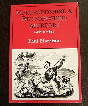 Hertfordshire and Bedfordshire Murders