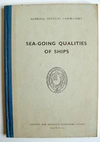 Sea Going Qualities of Ships a Seminar Held at the National Physical Laboratory 1961