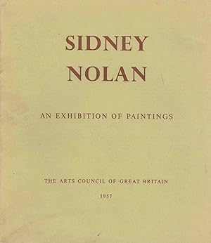 Sidney Nolan: An Exhibition of Paintings [catalog]