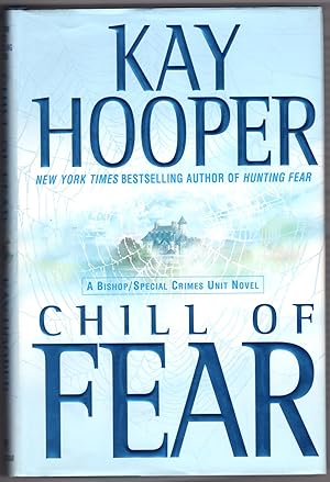 Chill Of Fear: A Bishop/special Crimes Unit Novel