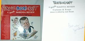 True (Blue) Grit: A Frank McKenna Review (Signed)