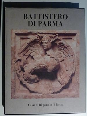 "BATTISTERO DI PARMA - Testi di Georges DUBY, Giovanni ROMANO, Chiara FRUGONI.Note sul Restauro d...