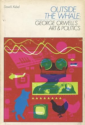 Outside The Whale: George Orwell & Politics