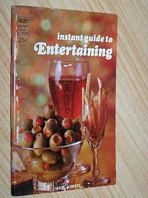 Instant Guide To Entertaining