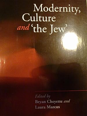 Modernity, Culture And 'The Jew'