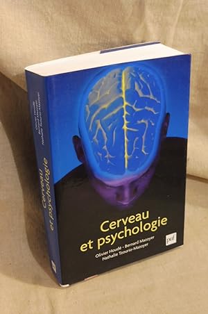Cerveau Et Psychologie. Introduction A L'Imagerie Cérébrale Anatomique Et Fonctionnelle