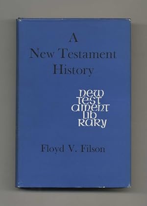 A New Testament History - 1st Edition /1st Printing