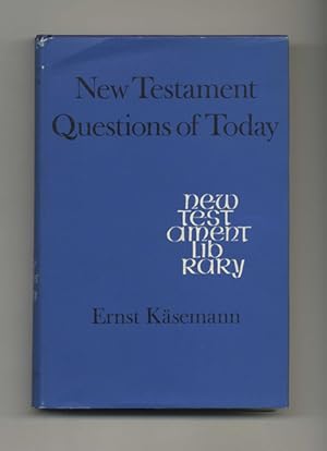 New Testament Questions of Today - 1st Edition /1st Printing