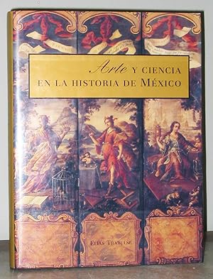 Arte y Ciencia En La Historia De México