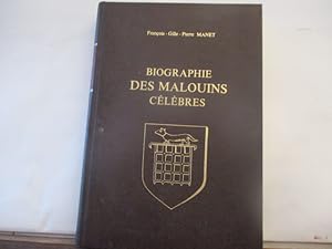 Bretagne - Biographie des Malouins célèbres, de François-Gille-Pierre MANET