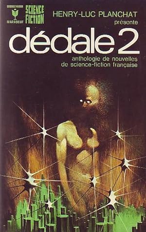 Dédale 2 - anthologie de nouvelles de science-fiction française - N°559