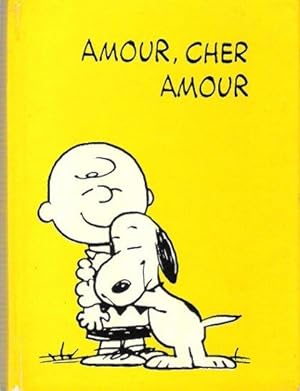 Amour , Cher Amour