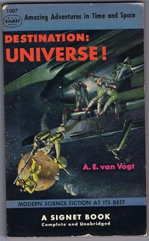DESTINATION: UNIVERSE! (March 1953; 1st Paperback; Signet Book #1007) Amazing Adventures in Time ...