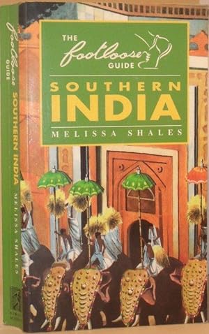 The Footloose Guide to Southern India