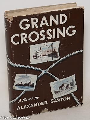 Grand crossing: a novel