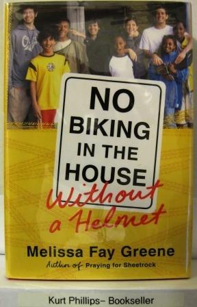 No Biking In The House Without a Helmet (Signed Copy)