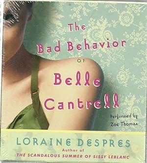 The Bad Behavior of Belle Cantrell (Audiobook)