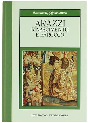 ARAZZI - Rinascimento e Barocco.: