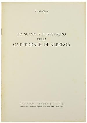 LO SCAVO E IL RESTAURO DELLA CATTEDRALE DI ALBENGA.: