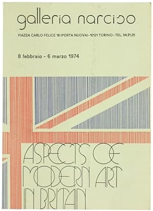 ASPECTS OF MODERN ART IN BRITAIN. 8 febbraio - 6 marzo 1974.:
