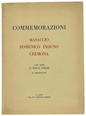 COMMEMORAZIONI. Masaccio - Domenico Induno - Cremona.: