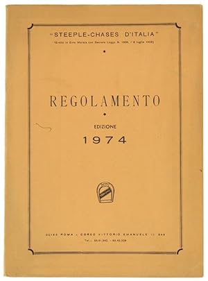 STEEPLE-CHASES D'ITALIA - REGOLAMENTO. Edizione 1974.: