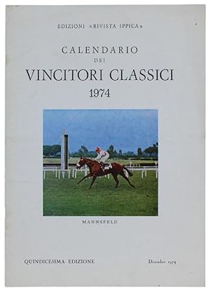 CALENDARIO DEI VINCITORI CLASSICI 1974. Quindicesima edizione.: